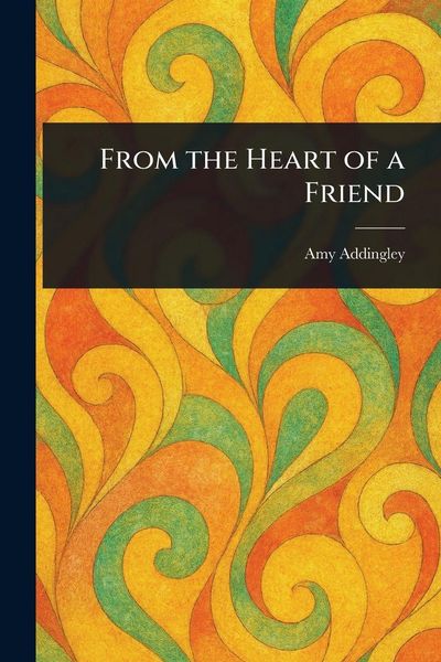 Produktbild: From the Heart of a Friend