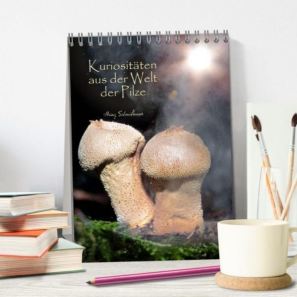 Produktbild: Kuriosit&auml;ten aus der Welt der Pilze (Tischkalender 2027 DIN A5 hoch), CALVENDO Monatskalender