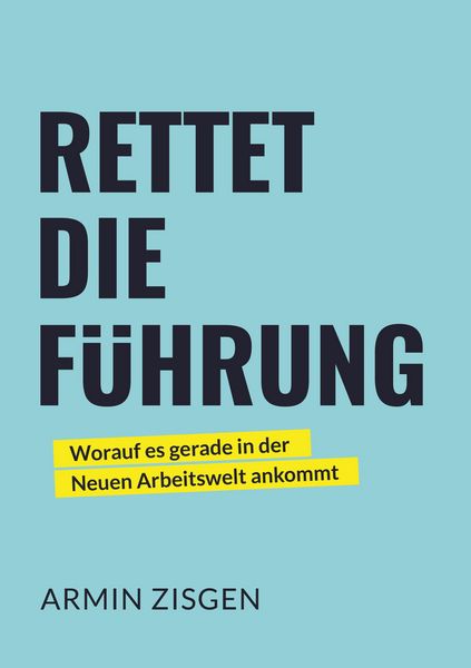 Produktbild: Rettet die F&uuml;hrung