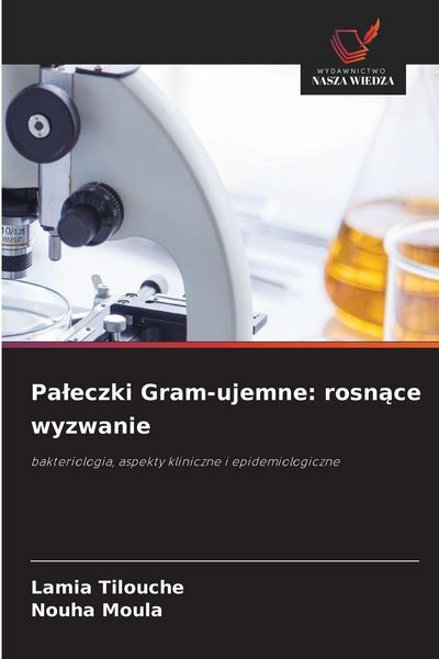Produktbild: Pa&iquest;eczki Gram-ujemne: rosn&iquest;ce wyzwanie