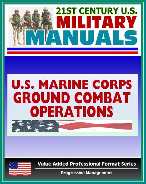 Produktbild: 21st Century U.S. Military Manuals: Ground Combat Operations Marine Corps Field Manual (Value-Added Professional Format Series)