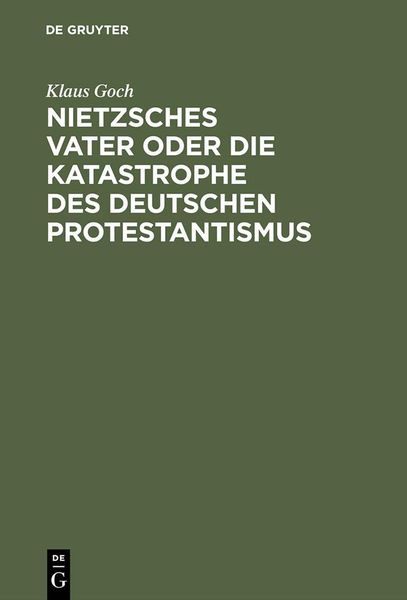 Produktbild: Nietzsches Vater oder die Katastrophe des deutschen Protestantismus