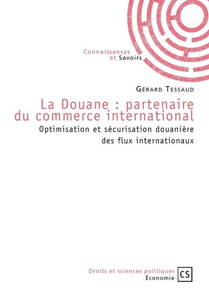 Produktbild: La douane: partenaire du commerce
