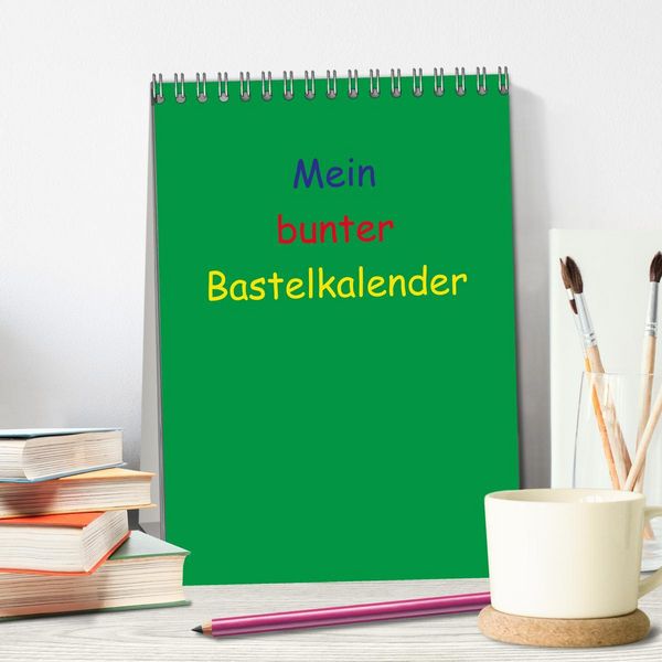 Produktbild: Mein bunter Bastel / Fotokalender (Tischkalender 2026 DIN A5 hoch), CALVENDO Monatskalender