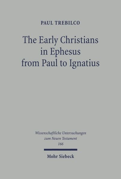 Produktbild: The Early Christians in Ephesus from Paul to Ignatius
