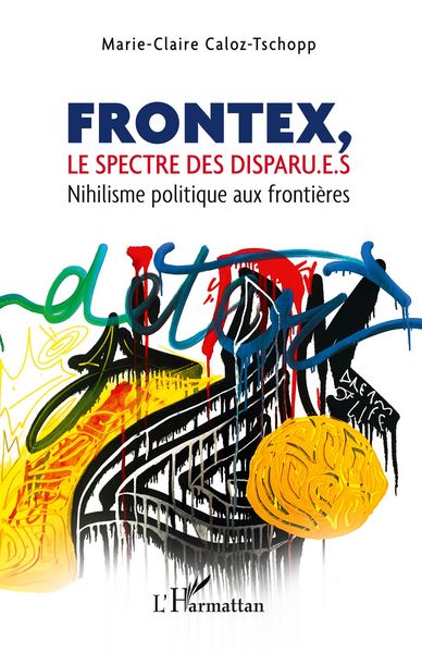 Produktbild: Frontex, le spectre des disparu.e.s