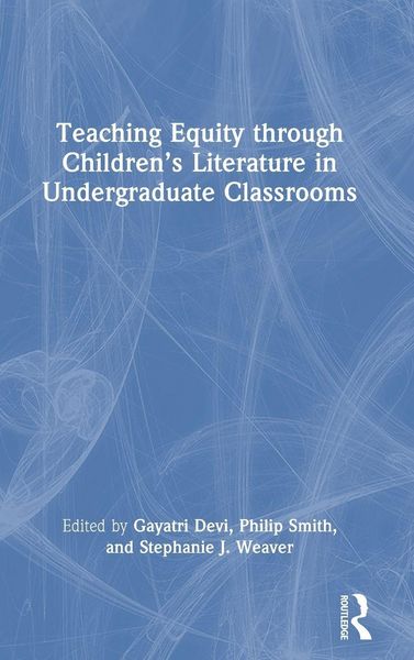 Produktbild: Teaching Equity through Children's Literature in Undergraduate Classrooms