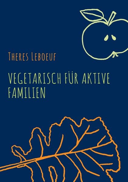 Produktbild: Vegetarisch f&uuml;r aktive Familien