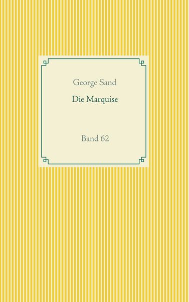 Die Marquise, Taschenbuch von George Sand, BoD – Books on Demand, 9783751919319