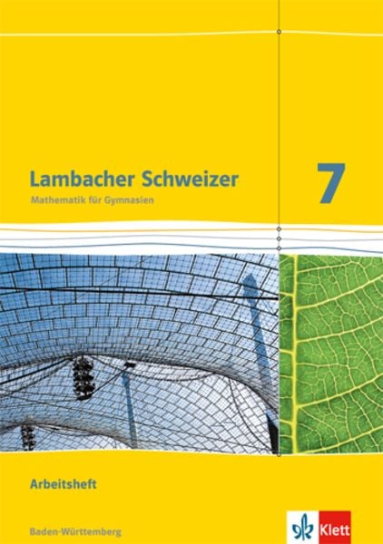 Lambacher Schweizer. 7. Schuljahr. Arbeitsheft plus Lösungsheft. Baden-Württemberg