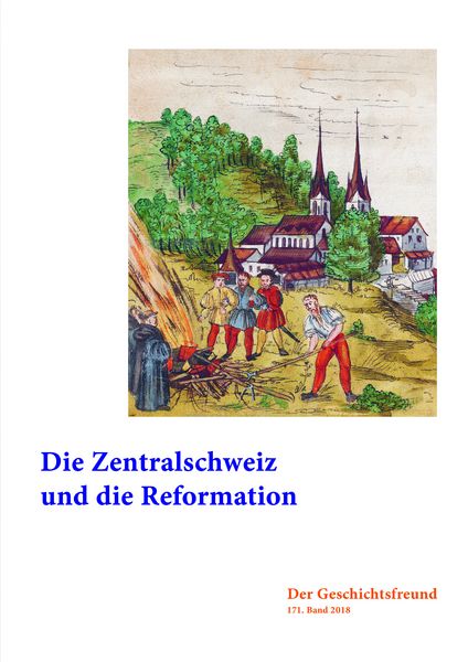 Produktbild: Die Zentralschweiz und die Reformation