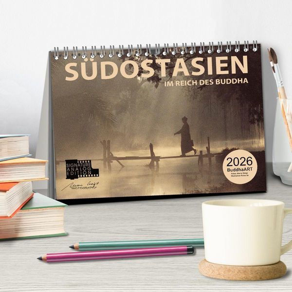 Produktbild: S&Uuml;DOSTASIEN Im Reich des Buddha (Tischkalender 2026 DIN A5 quer), CALVENDO Monatskalender