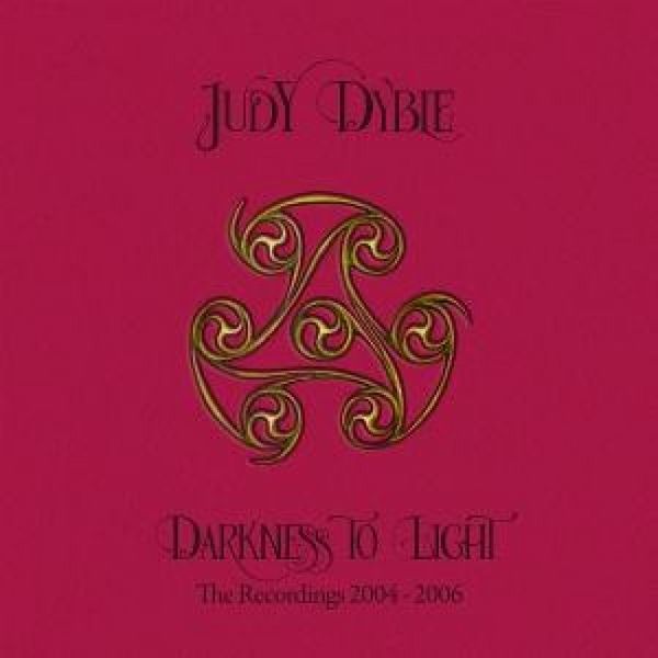 Produktbild: Dyble, J: Darkness to Light - The Recordings 2004-2006