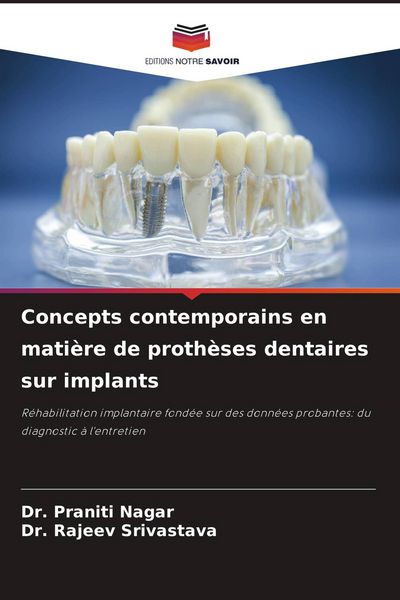 Produktbild: Concepts contemporains en mati&egrave;re de proth&egrave;ses dentaires sur implants