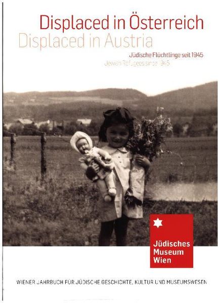 Displaced in Österreich/Displaced in Austria