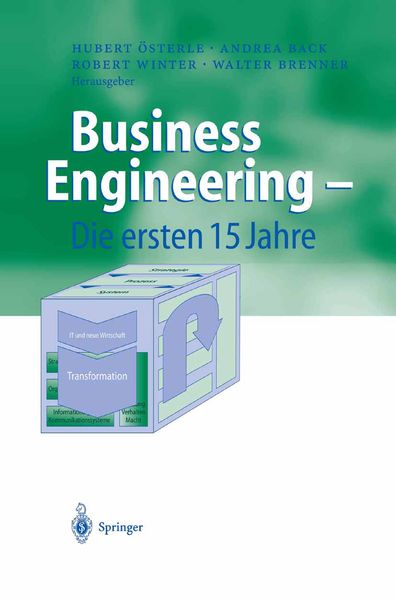 Business Engineering — Die ersten 15 Jahre, Taschenbuch von , Springer Berlin, 9783642621512