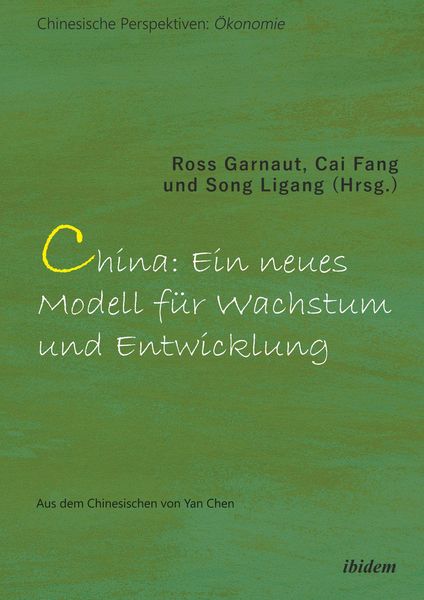 Produktbild: China: Ein neues Modell f&uuml;r Wachstum und Entwicklung
