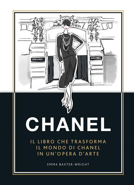 Produktbild: Chanel. Il libro che trasforma il mondo di Chanel in un'opera d'arte