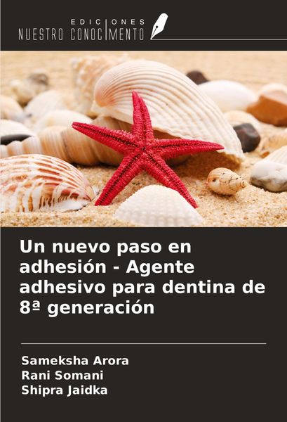 Produktbild: Un nuevo paso en adhesi&oacute;n - Agente adhesivo para dentina de 8&ordf; generaci&oacute;n
