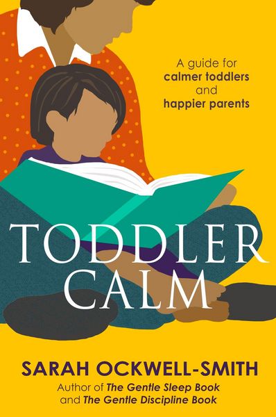 Produktbild: ToddlerCalm: A guide for calmer toddlers and happier parents