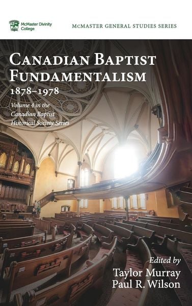 Produktbild: Canadian Baptist Fundamentalism, 1878-1978