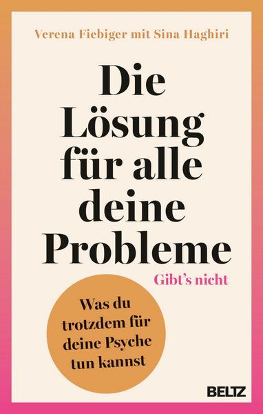 Produktbild: Die L&ouml;sung f&uuml;r alle deine Probleme: Gibt's nicht