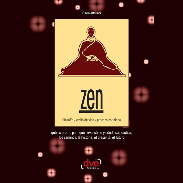 Produktbild: Zen. Filosof&iacute;a, estilo de vida, pr&aacute;ctica cotidiana