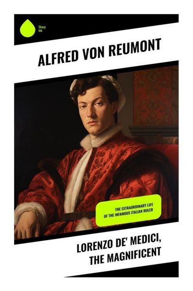 Produktbild: Lorenzo de' Medici, the Magnificent