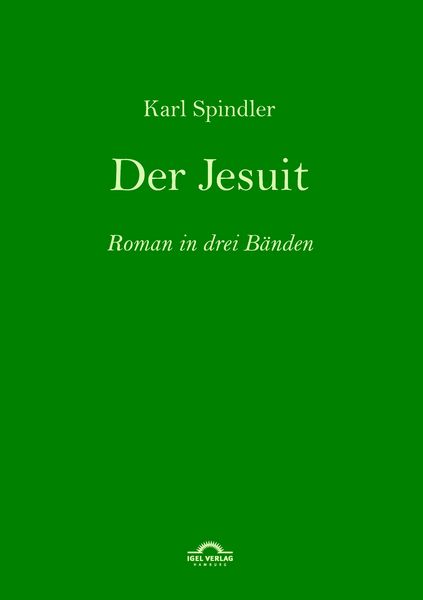 Produktbild: Karl Spindler: Der Jesuit