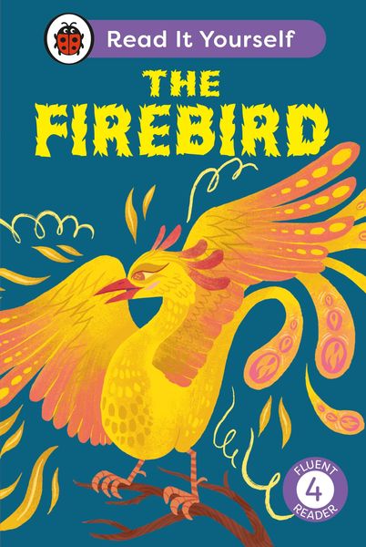 Produktbild: The Firebird: Read It Yourself - Level 4 Fluent Reader
