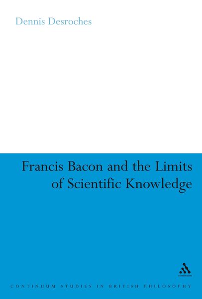 Produktbild: Francis Bacon and the Limits of Scientific Knowledge