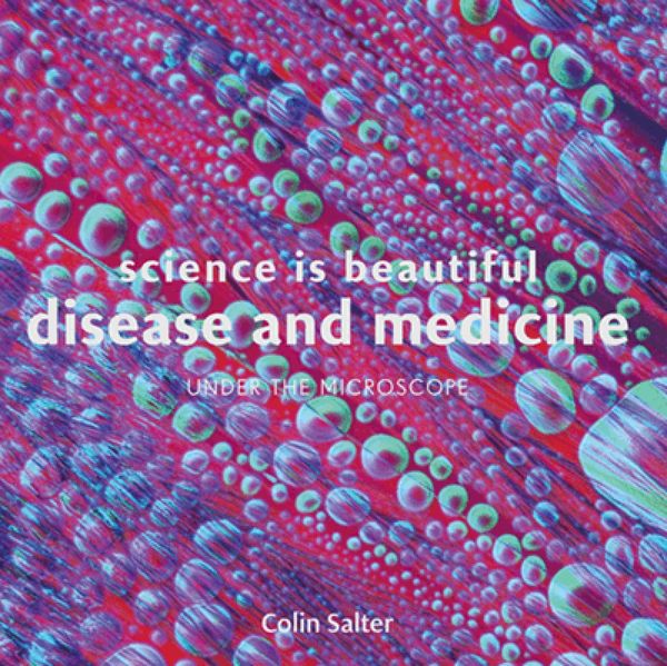 Produktbild: Science is Beautiful: Disease and Medicine