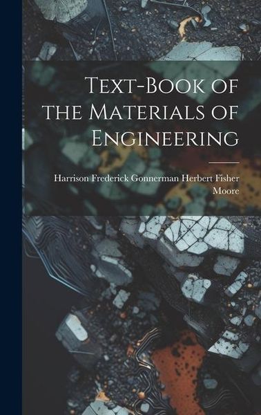 Produktbild: Text-Book of the Materials of Engineering
