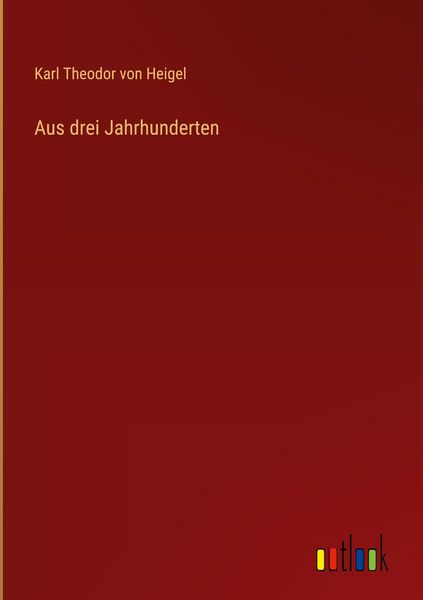 Produktbild: Aus drei Jahrhunderten