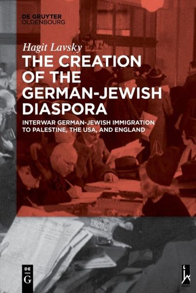 Produktbild: The Creation of the German-Jewish Diaspora