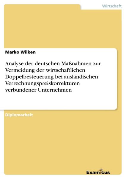Produktbild: Analyse der deutschen Ma&szlig;nahmen zur Vermeidung der wirtschaftlichen Doppelbesteuerung bei ausl&auml;ndischen Verrechnungspreiskorrekturen verbundener Unternehmen