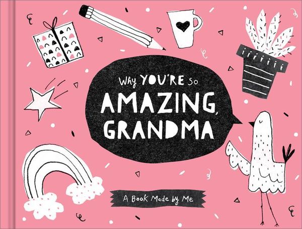 Produktbild: Why You're So Amazing, Grandma: A Fun Fill-In Book for Kids to Complete for Their Grandma