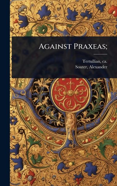 Produktbild: Against Praxeas;