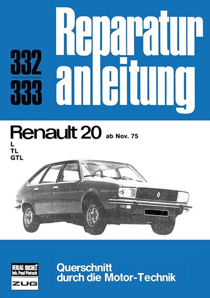 Renault 20 TL / GTL ab November 1975, Taschenbuch von , Bucheli, 9783716814185