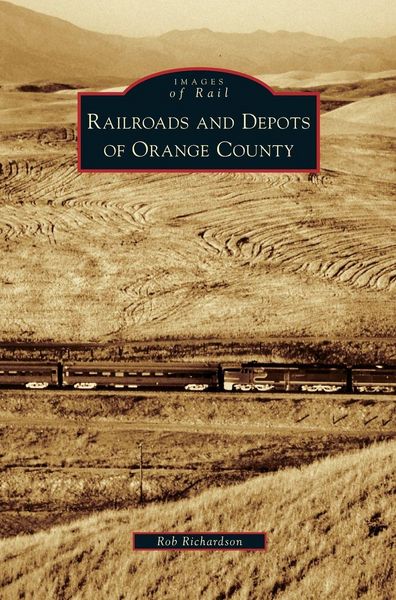 Produktbild: Railroads and Depots of Orange County