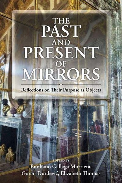 Produktbild: The Past and Present of Mirrors