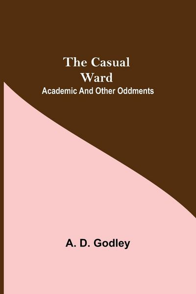 Produktbild: The Casual Ward; Academic And Other Oddments
