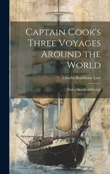 Produktbild: Captain Cook's Three Voyages Around the World; With a Sketch of his Life