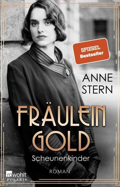 Fräulein Gold: Scheunenkinder, Taschenbuch von Anne Stern, Rowohlt Taschenbuch, 978-3-499-00429-2