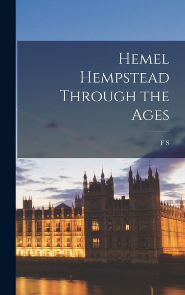 Produktbild: Hemel Hempstead Through the Ages
