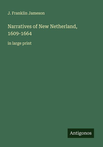 Produktbild: Narratives of New Netherland, 1609-1664