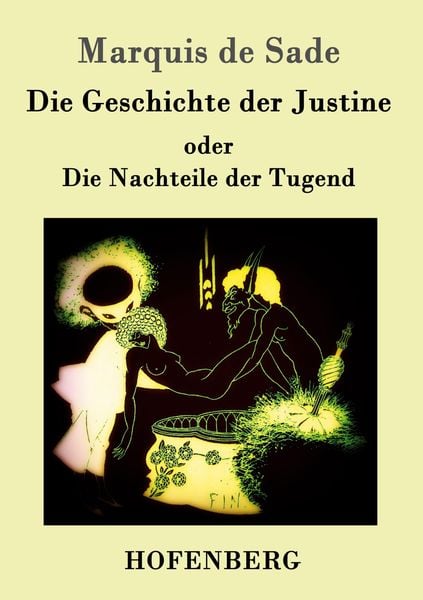 Produktbild: Die Geschichte der Justine oder Die Nachteile der Tugend