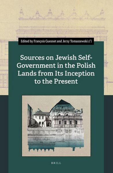 Produktbild: Sources on Jewish Self-Government in the Polish Lands from Its Inception to the Present