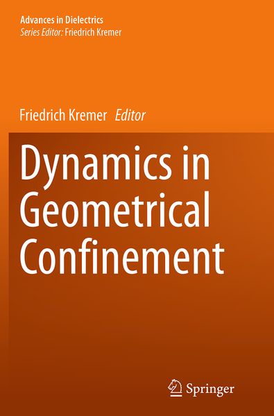 Produktbild: Dynamics in Geometrical Confinement