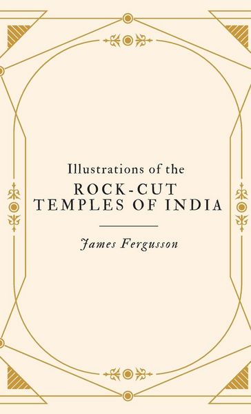 Produktbild: Illustrations of the ROCK-CUT TEMPLES OF INDIA